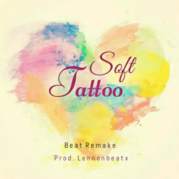 Instrumental: Soft - Tattoo (Beat By LennonBeatx)